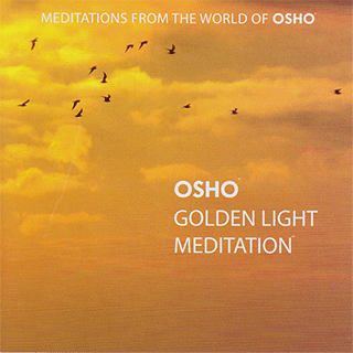 osho golden light meditation